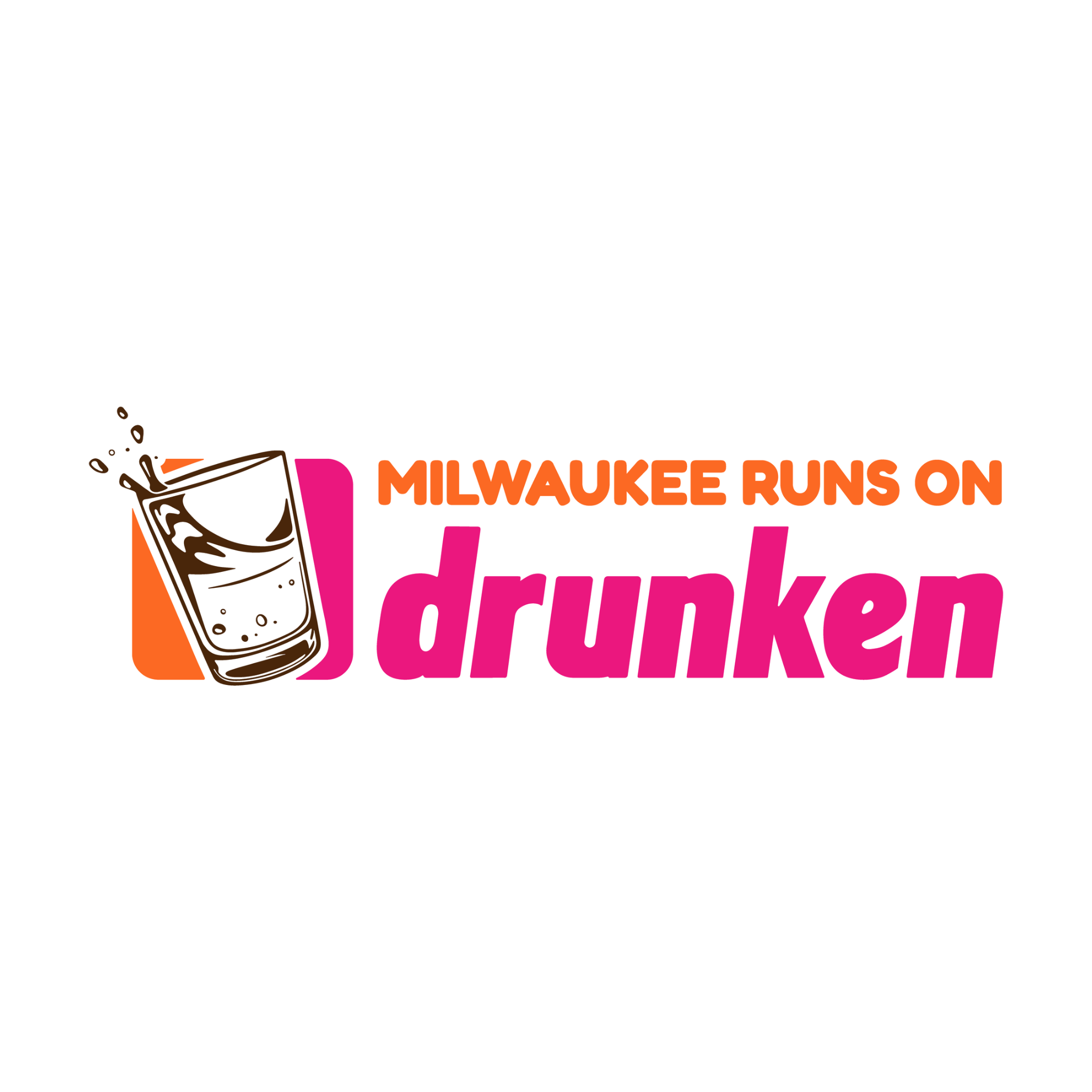 Milwaukee Runs On Drunken sticker design